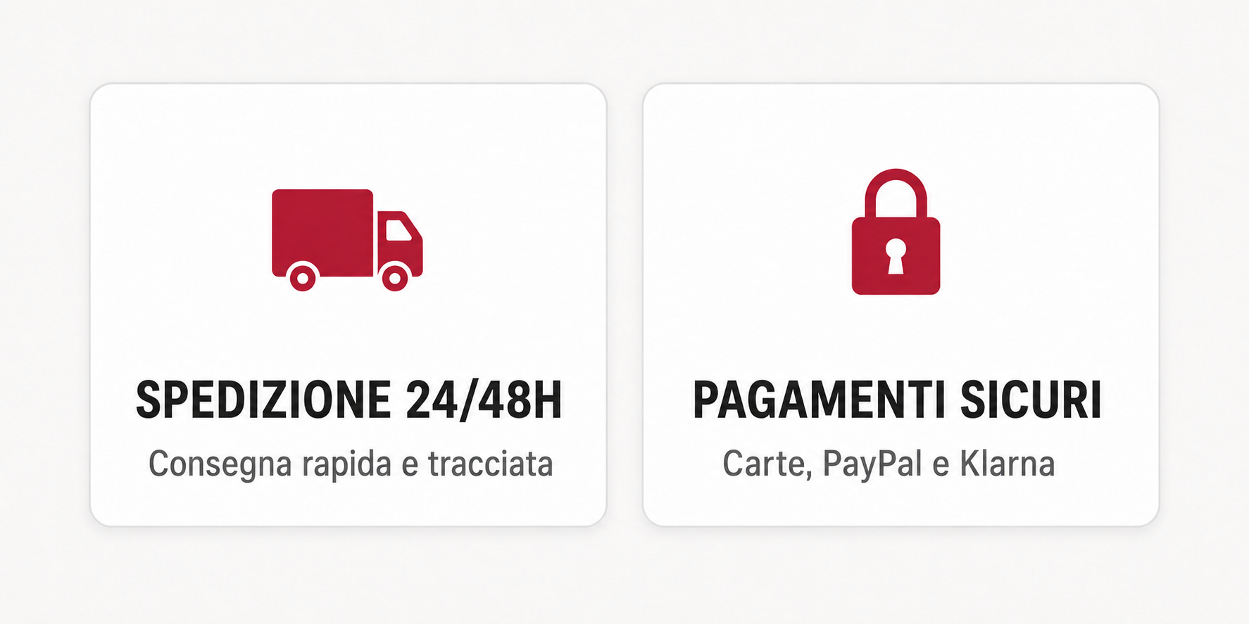 Spedizione rapida 24/48H e pagamenti sicuri